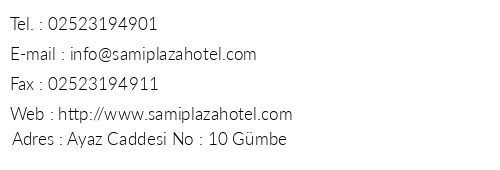Sami Plaza Hotel telefon numaralar, faks, e-mail, posta adresi ve iletiim bilgileri